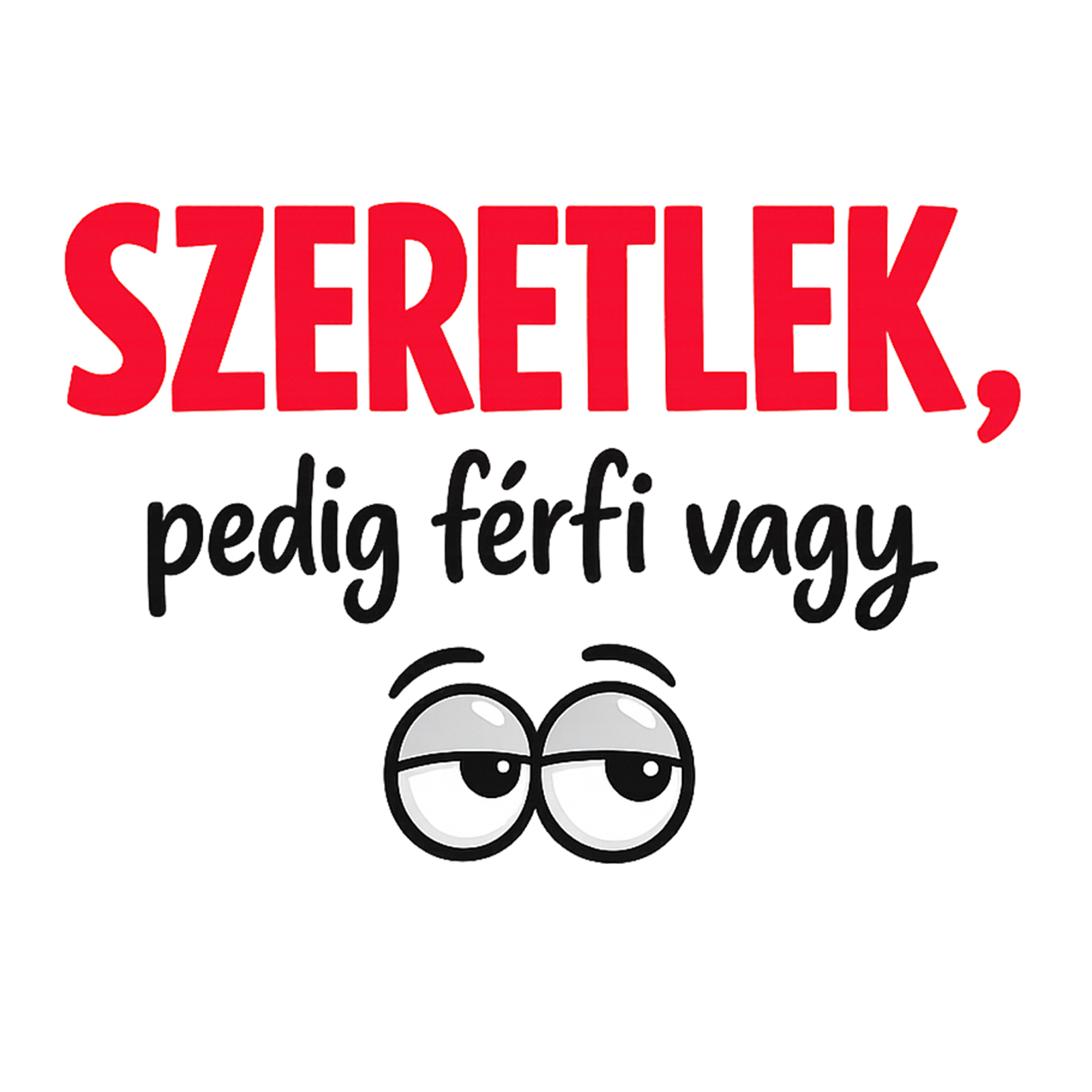 Szeretlek, pedig férfi vagy - MAGYAR.webp